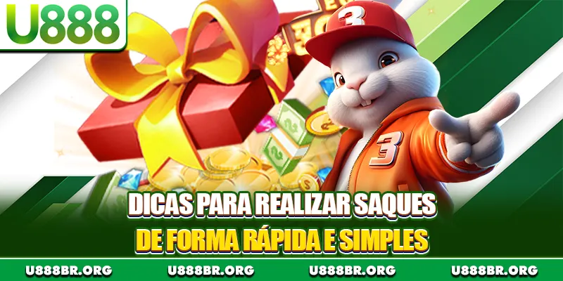 Dicas para realizar saques de forma rápida e simples