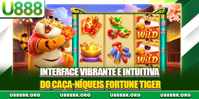 Interface vibrante e intuitiva do caça-níqueis Fortune Tiger