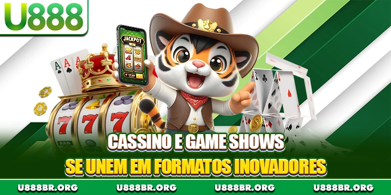 Cassino e game shows se unem em formatos inovadores