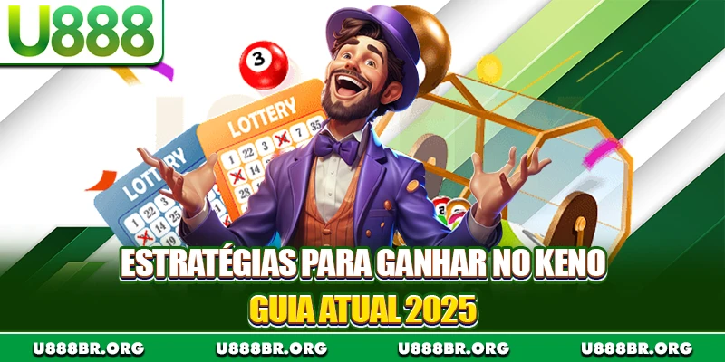 estratégias para ganhar no keno